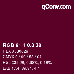 カラーコード: RGB 91.1 0.8 38 | qconv.com