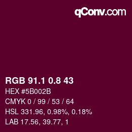 カラーコード: RGB 91.1 0.8 43 | qconv.com