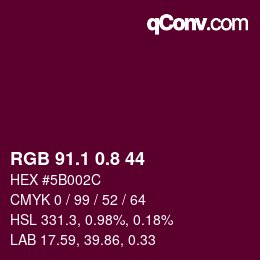 カラーコード: RGB 91.1 0.8 44 | qconv.com