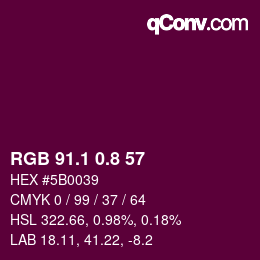 カラーコード: RGB 91.1 0.8 57 | qconv.com