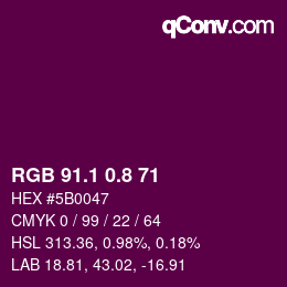 カラーコード: RGB 91.1 0.8 71 | qconv.com