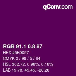 カラーコード: RGB 91.1 0.8 87 | qconv.com