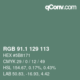 カラーコード: RGB 91.1 129 113 | qconv.com