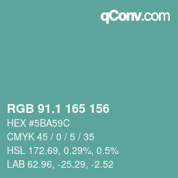 カラーコード: RGB 91.1 165 156 | qconv.com
