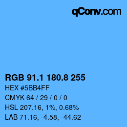 Farbcode: RGB 91.1 180.8 255 | qconv.com