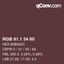 カラーコード: RGB 91.1 54 60 | qconv.com