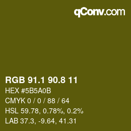 カラーコード: RGB 91.1 90.8 11 | qconv.com