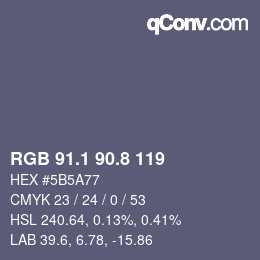 カラーコード: RGB 91.1 90.8 119 | qconv.com