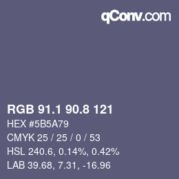 カラーコード: RGB 91.1 90.8 121 | qconv.com