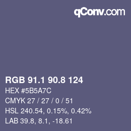 カラーコード: RGB 91.1 90.8 124 | qconv.com
