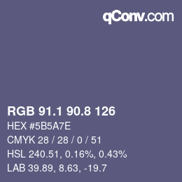 カラーコード: RGB 91.1 90.8 126 | qconv.com