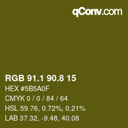 カラーコード: RGB 91.1 90.8 15 | qconv.com