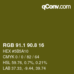 カラーコード: RGB 91.1 90.8 16 | qconv.com