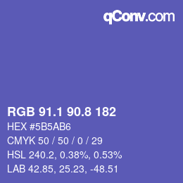 カラーコード: RGB 91.1 90.8 182 | qconv.com