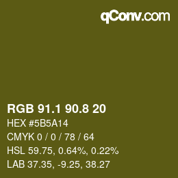 カラーコード: RGB 91.1 90.8 20 | qconv.com