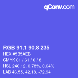 カラーコード: RGB 91.1 90.8 235 | qconv.com
