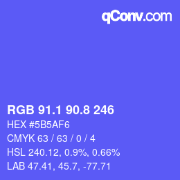 カラーコード: RGB 91.1 90.8 246 | qconv.com