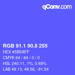 カラーコード: RGB 91.1 90.8 255 | qconv.com
