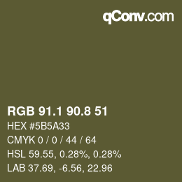 カラーコード: RGB 91.1 90.8 51 | qconv.com