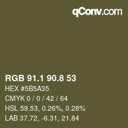カラーコード: RGB 91.1 90.8 53 | qconv.com