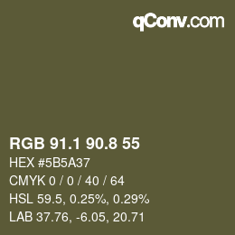カラーコード: RGB 91.1 90.8 55 | qconv.com