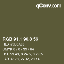 Color code: RGB 91.1 90.8 56 | qconv.com