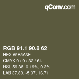 Color code: RGB 91.1 90.8 62 | qconv.com