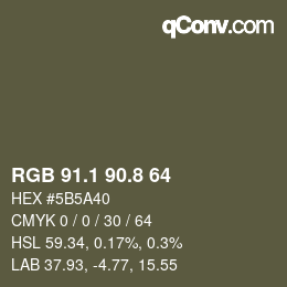 Color code: RGB 91.1 90.8 64 | qconv.com