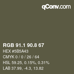 カラーコード: RGB 91.1 90.8 67 | qconv.com