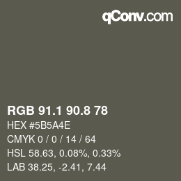 Color code: RGB 91.1 90.8 78 | qconv.com