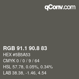 カラーコード: RGB 91.1 90.8 83 | qconv.com