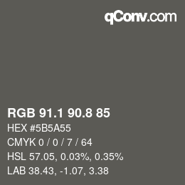 カラーコード: RGB 91.1 90.8 85 | qconv.com