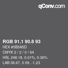 Color code: RGB 91.1 90.8 93 | qconv.com