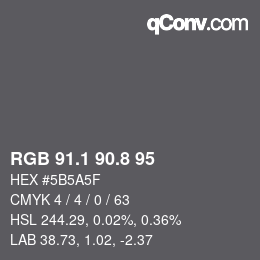 Color code: RGB 91.1 90.8 95 | qconv.com
