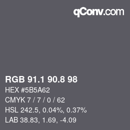 カラーコード: RGB 91.1 90.8 98 | qconv.com