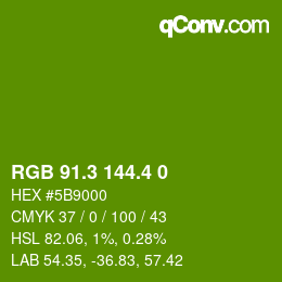 カラーコード: RGB 91.3 144.4 0 | qconv.com
