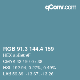 カラーコード: RGB 91.3 144.4 159 | qconv.com
