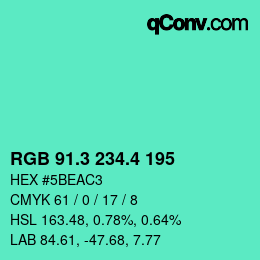 カラーコード: RGB 91.3 234.4 195 | qconv.com