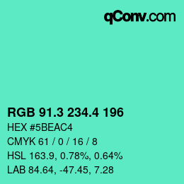 カラーコード: RGB 91.3 234.4 196 | qconv.com
