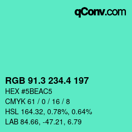 カラーコード: RGB 91.3 234.4 197 | qconv.com
