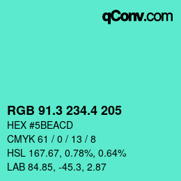 カラーコード: RGB 91.3 234.4 205 | qconv.com