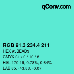 カラーコード: RGB 91.3 234.4 211 | qconv.com