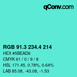 カラーコード: RGB 91.3 234.4 214 | qconv.com