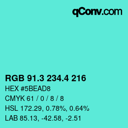 カラーコード: RGB 91.3 234.4 216 | qconv.com