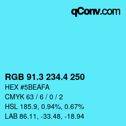 カラーコード: RGB 91.3 234.4 250 | qconv.com