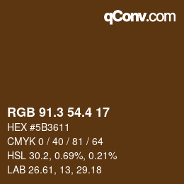 カラーコード: RGB 91.3 54.4 17 | qconv.com