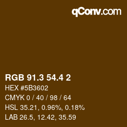 カラーコード: RGB 91.3 54.4 2 | qconv.com