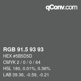 Code couleur: RGB 91.5 93 93 | qconv.com