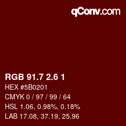 カラーコード: RGB 91.7 2.6 1 | qconv.com