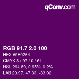 カラーコード: RGB 91.7 2.6 100 | qconv.com